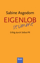 Asgodom, Eigenlob stimmt