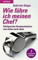 Stger, Wie fhre ich meinen Chef